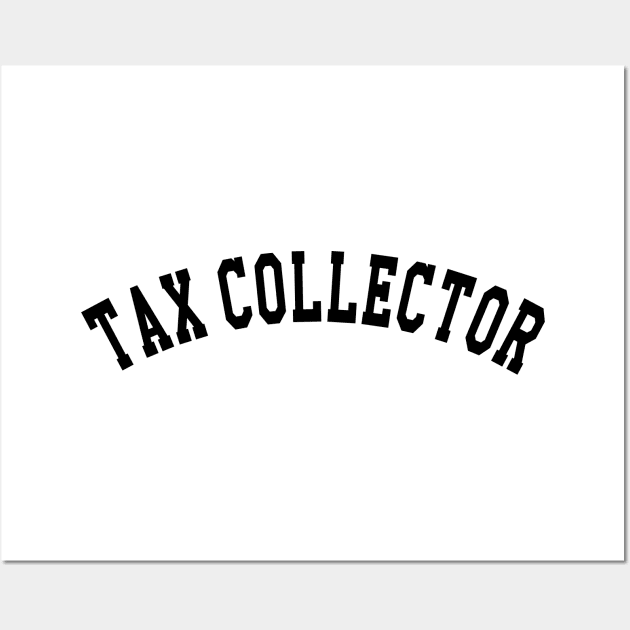 Tax Collector Wall Art by KC Happy Shop